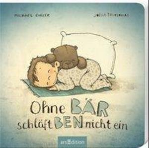 Ohne Bär schläft Ben nicht ein - Engler - Bücher -  - 9783845831565 - 