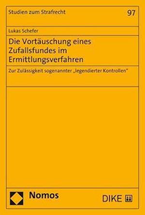 Cover for Schefer · Die Vortäuschung eines Zufallsf (Book) (2019)