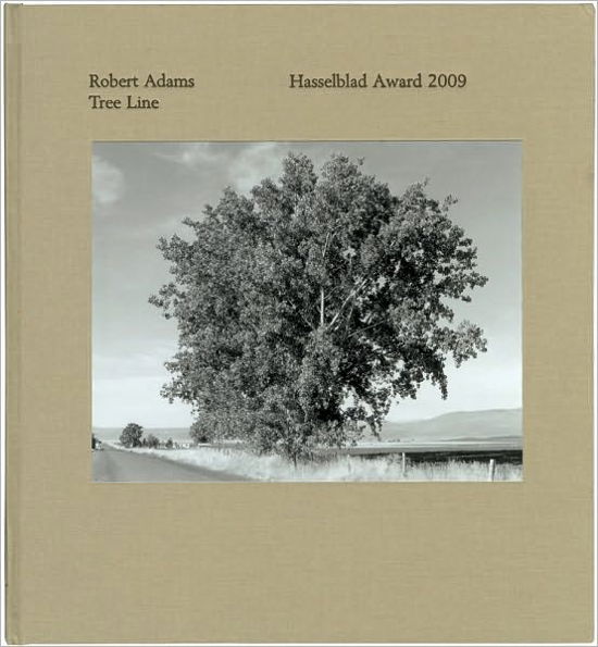 Cover for Robert Adams · Robert Adams: Tree Line: Hasselblad Award 2009 (Hardcover Book) (2010)