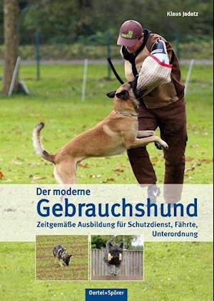 Cover for Klaus Jadatz · Der moderne Gebrauchshund (Hardcover Book) (2021)