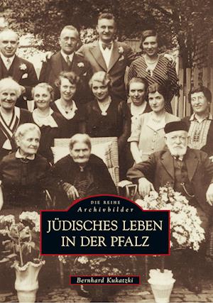 Cover for Bernhard Kukatzki · Jüdisches Leben in der Pfalz (Taschenbuch) (2017)