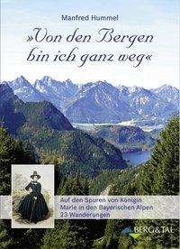 Cover for Hummel · Von den Bergen bin ich ganz weg (Book)