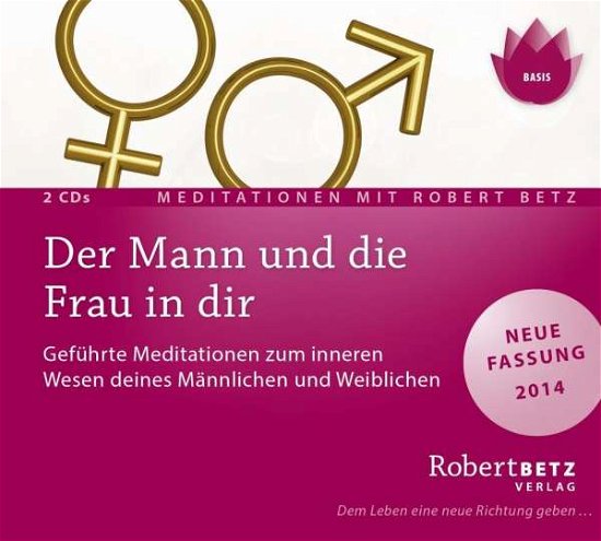 Cover for Betz · Betz, Robert: Der Mann und die Frau in dir (CD) (2016)