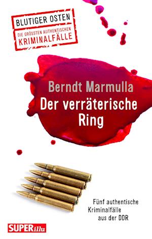 Cover for Berndt Marmulla · Der verräterische Ring (Blutiger Osten Band 72) (Book) (2023)