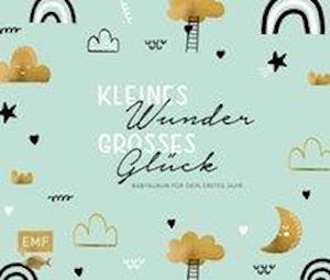 Cover for GroÃŸes GlÃ¼ck Kleines Wunder · Kleines Wunder, großes Glück - Babyalbu (Bok)