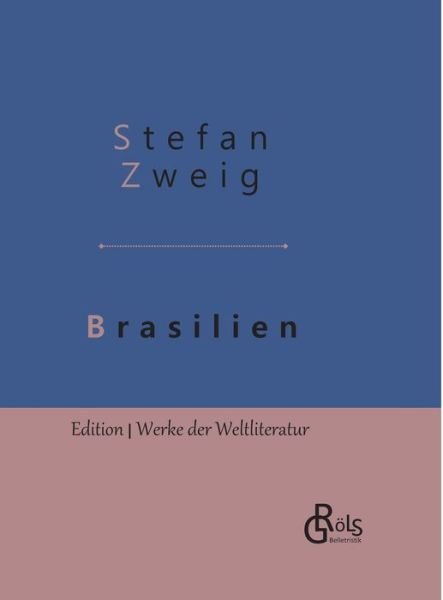 Cover for Zweig · Brasilien (Bog) (2019)