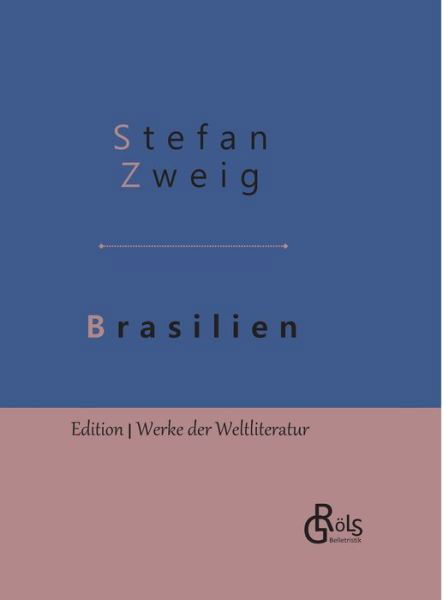 Cover for Zweig · Brasilien (Book) (2019)