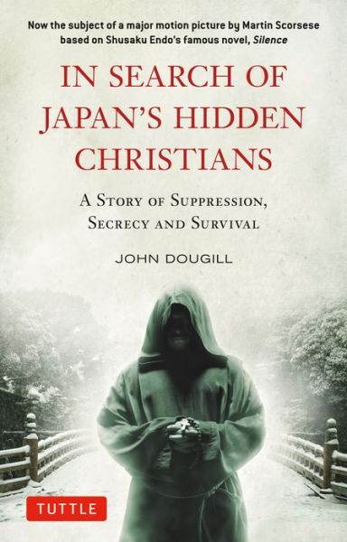 Cover for John Dougill · In Search of Japan's Hidden Christians (Paperback Book) (2015)