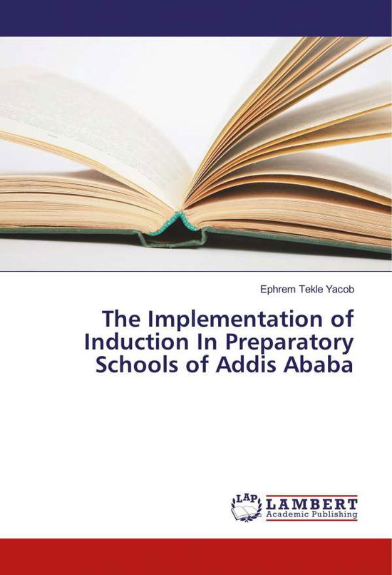 Cover for Yacob · The Implementation of Induction I (Bok)