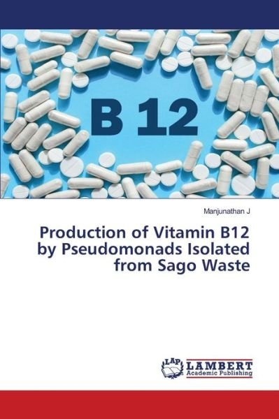 Cover for J · Production of Vitamin B12 by Pseudomo (Bog) (2020)