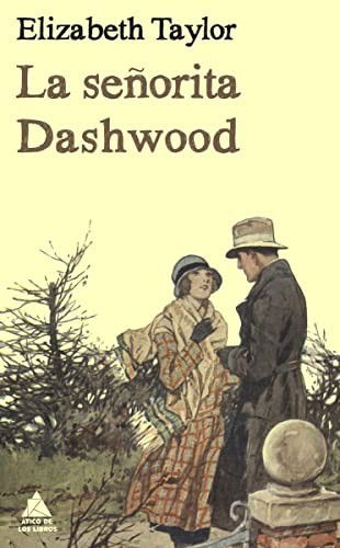 La señorita Dashwood - Elizabeth Taylor - Książki - Ático de los Libros - 9788493859565 - 26 listopada 2012