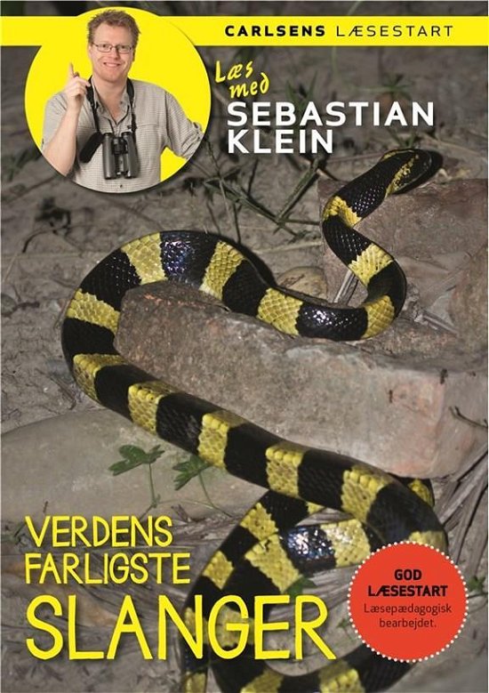 Læs med Sebastian Klein: Læs med Sebastian Klein - Verdens farligste slanger - Sebastian Klein - Bücher - CARLSEN - 9788711566565 - 18. April 2017