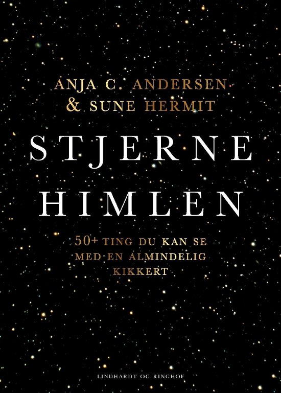 Cover for Anja C. Andersen; Sune Hermit · Stjernehimlen (Innbunden bok) [1. utgave] (2022)