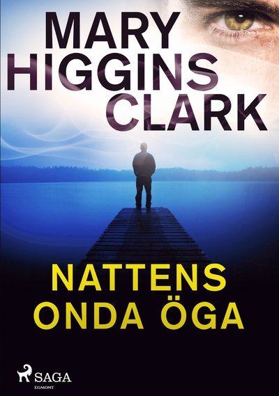 Cover for Mary Higgins Clark · Nattens onda öga (MP3-CD) (2018)