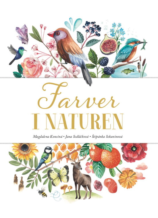 Farver i naturen (Gebundesens Buch) [1. Ausgabe] (2022)