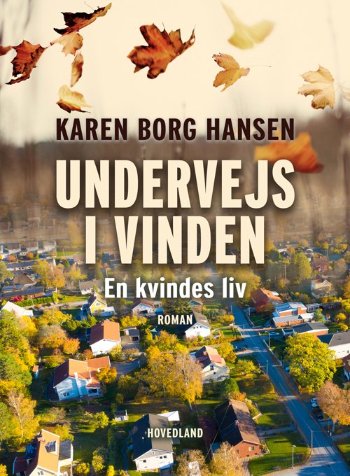 Cover for Karen Borg-Hansen · Undervejs i vinden (Sewn Spine Book) [1st edition] (2021)