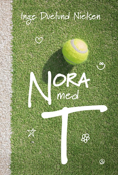 Cover for Inge Duelund Nielsen · Nora med T (Bound Book) [1th edição] (2019)