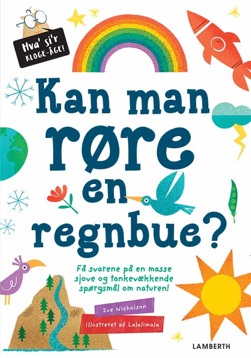 Cover for Sue Nicholson · Kan man røre en regnbue? (Bound Book) [1st edition] (2018)