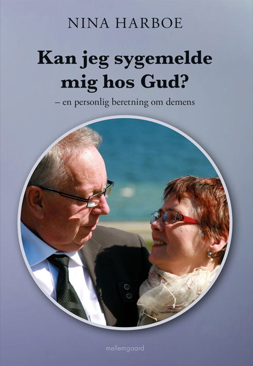 Cover for Nina Harboe · Kan jeg sygemelde mig hos Gud? (Taschenbuch) [1. Ausgabe] (2018)