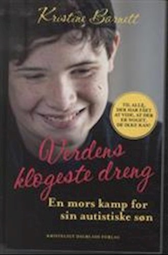 Verdens klogeste dreng POCKET - Kristine Barnett - Books - Kristeligt Dagblads Forlag - 9788774671565 - March 21, 2014