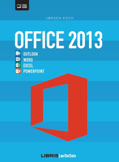 Cover for Jørgen Koch · Office 2013 (Paperback Book) [1e uitgave] [Paperback] (2013)