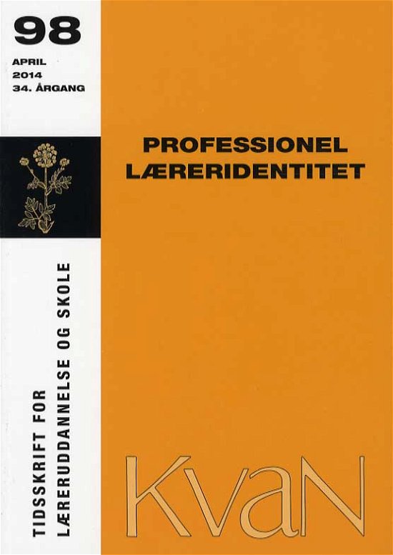 Cover for Dorte Grene m.fl. · KvaN 98: KvaN 98 - Professionel læreridentitet (Sewn Spine Book) [1th edição] (2014)