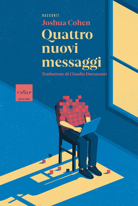 Quattro Nuovi Messaggi - Joshua Cohen - Movies -  - 9788875789565 - 