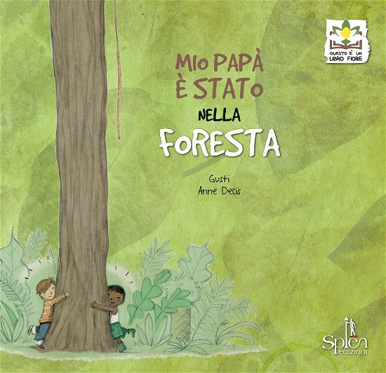 Cover for Gusti · Mio Papa E Stato Nella Foresta (Book)