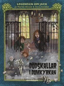 Cover for Martin Olczak · Legenden om Jack: Dödskallar i domkyrkan (Gebundesens Buch) (2020)