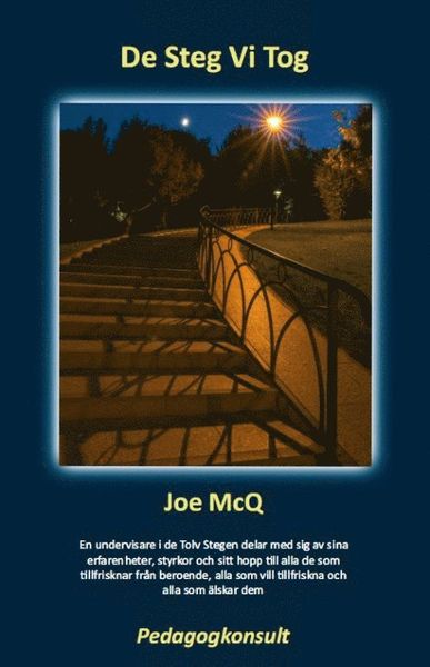 Cover for Joe McQ · De steg vi tog (Book) (2018)