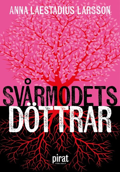 Cover for Anna Laestadius Larsson · Svårmodets döttrar (Bound Book) (2020)