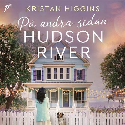 På andra sidan Hudson River - Kristan Higgins - Audio Book - Printz - 9789177712565 - March 5, 2020