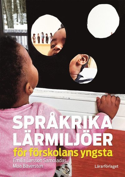 Cover for Moa Bäversten · Språkrika lärmiljöer för förskolans yngsta (Kort) (2021)