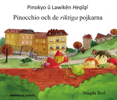 Cover for Magda Brol · Pinocchio och de riktiga pojkarna (kurdiska och svenska) (Paperback Book) [Ned edition] (2019)