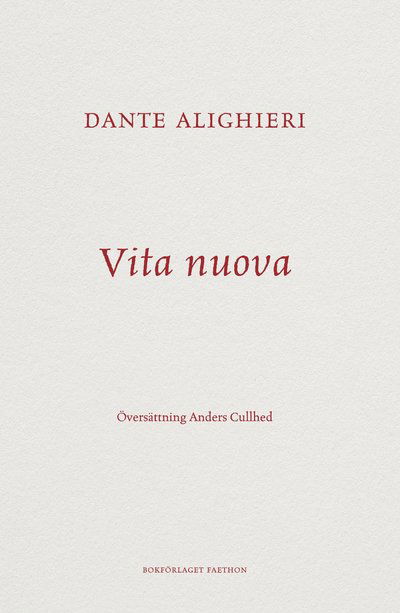 Vita nuova - Dante Alighieri - Książki - Bokförlaget Faethon - 9789189113565 - 17 grudnia 2021