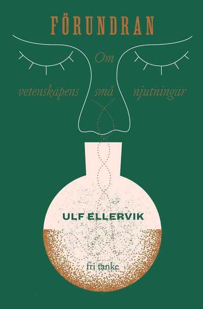 Cover for Ulf Ellervik · Förundran : Vetenskapens små njutningar (Hardcover Book) (2021)