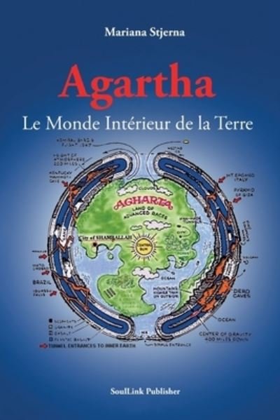 Agartha - Mariana Stjerna - Bøger - Soullink Publisher - 9789198627565 - 28. oktober 2020