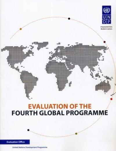 Cover for United Nations Development Programme · Evaluation of the fourth global programme (Paperback Book) (2013)