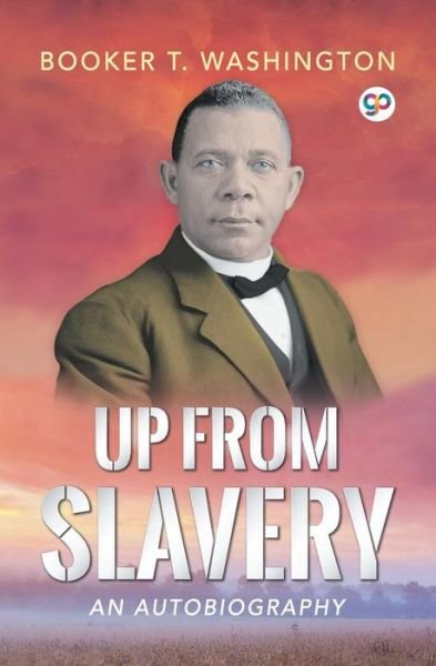 Cover for Booker T Washington · Up From Slavery (Pocketbok) (2017)