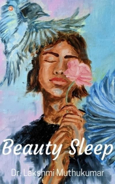 Cover for Dr Lakshmi Muthukumar · Beauty Sleep (Paperback Book) (2022)