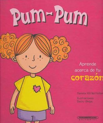 Cover for Pamela Hill Nettleton · Pum - Pum (Cuerpo Sorprendente) (Spanish Edition) (Inbunden Bok) [Spanish edition] (2006)