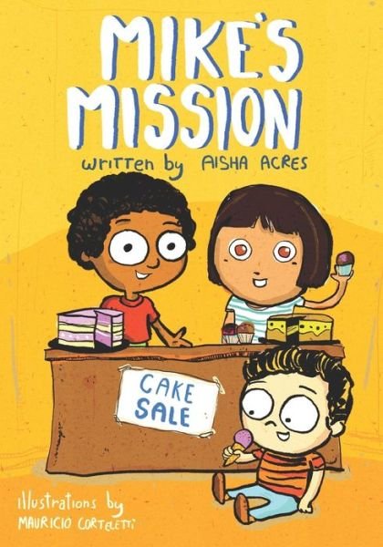 Cover for Aisha Acres · Mike's Mission (Paperback Bog) (2019)