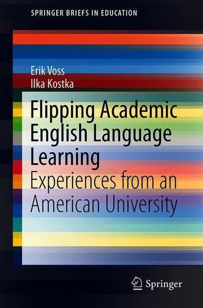 Cover for Voss · Flipping Academic English Language Learning (Book) [1st ed. 2019 edition] (2019)