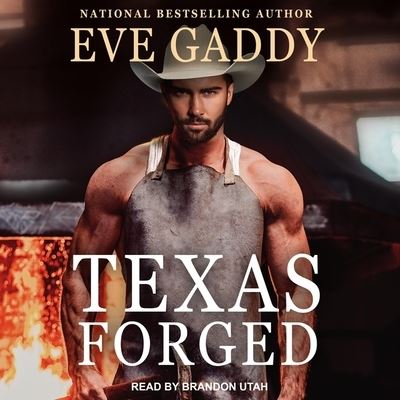 Texas Forged - Eve Gaddy - Musiikki - Tantor Audio - 9798200182565 - tiistai 11. toukokuuta 2021