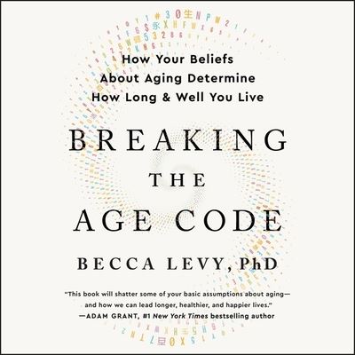 Cover for Becca Levy · Breaking the Age Code (CD) (2022)