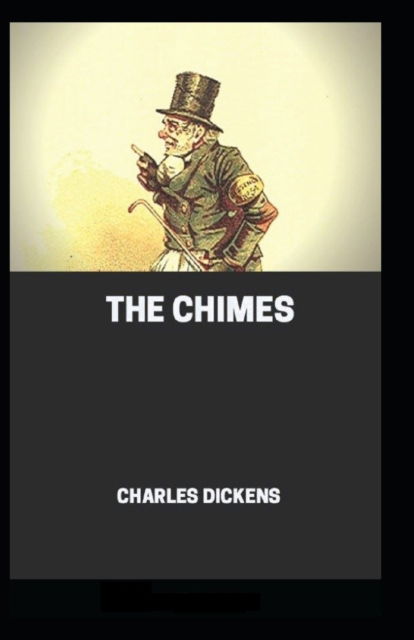 Cover for Charles Dickens · The Chimes Illustrated (Paperback Book) (2022)