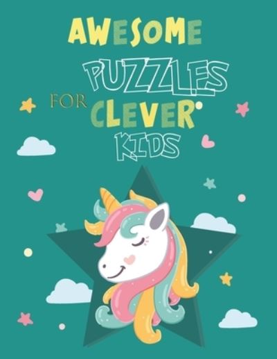 Cover for Mido Dessign · Awesome Puzzles For Clever Kids Ages 5 to 10: More Than 60 Challenging Fun Activities For Smart Kids, Includes: Mazes, Word Search, Sudoku, Crossword and Much More! For ages 5. 6, 7, 8, 9 &amp; 10 (Paperback Book) (2022)