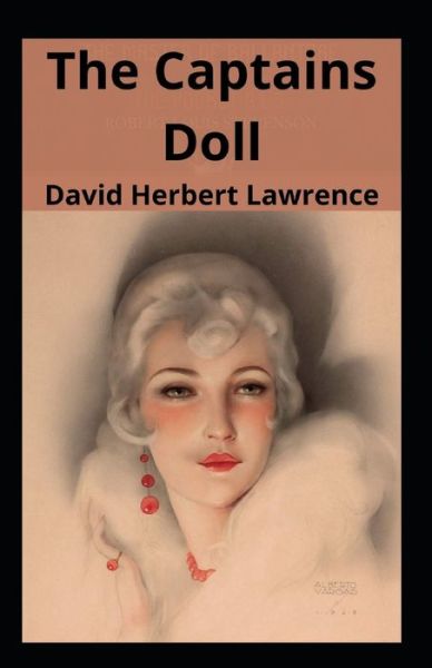 Cover for David Herbert Lawrence · The Captains Doll: David Herbert Lawrence (Novel, Fiction, Classics, Literature) [Annotated] (Paperback Book) (2021)