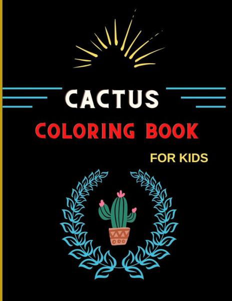 Cover for Alejandro Vann · Cactus coloring book for kids (Taschenbuch) (2020)