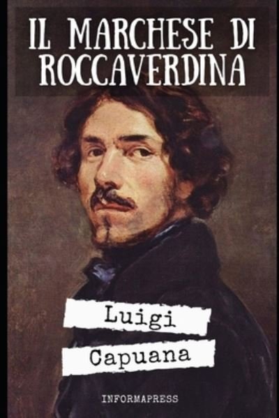 Cover for Luigi Capuana · Il Marchese di Roccaverdina (Paperback Bog) (2021)